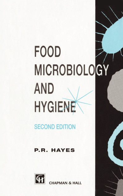 Food Microbiology and Hygiene Food Microbiology and Hygiene