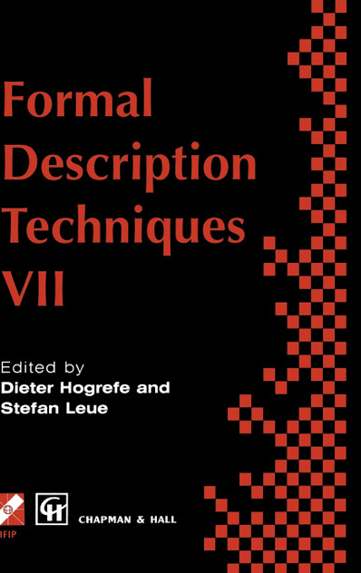 Formal Description Techniques VII Formal Description Techniques VII
