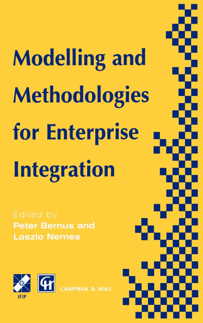 Modelling and Methodologies for Enterprise Integration