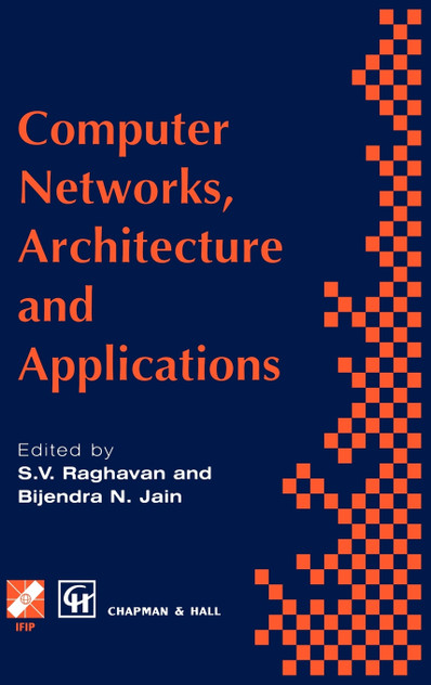 Computer Networks, Architecture and Applications