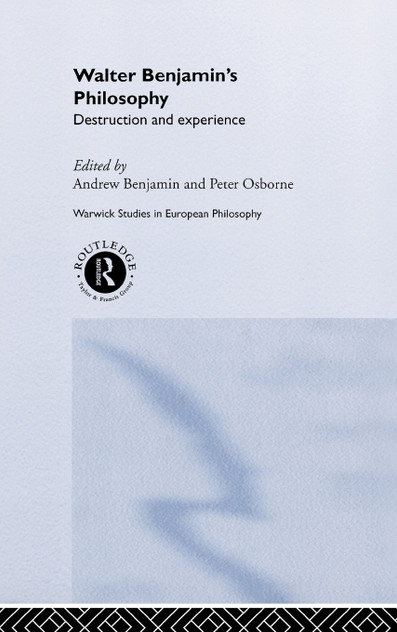Walter Benjamin's Philosophy Walter Benjamin's Philosophy