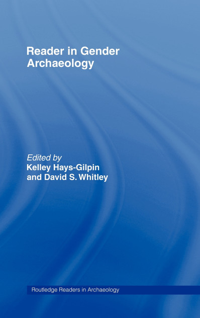 Reader in Gender Archaeology Reader in Gender Archaeology