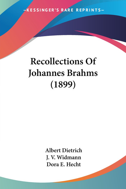 Recollections Of Johannes Brahms (1899)