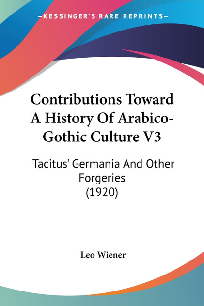 Contributions Toward A History Of Arabico-Gothic Culture V3 Contributions Toward A History Of Arabico-Gothic Culture V3