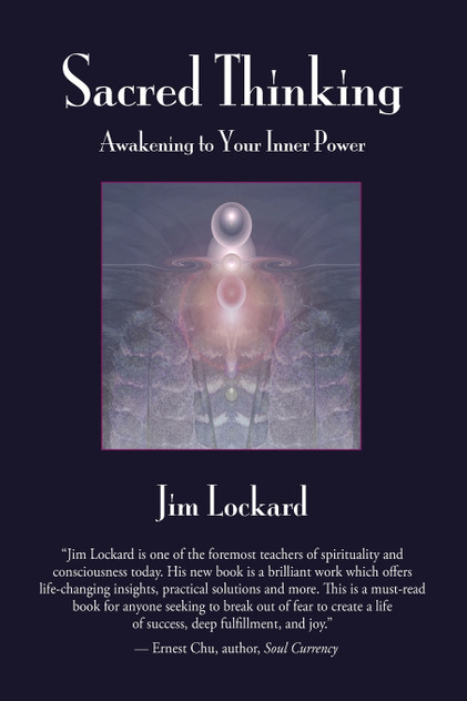 Sacred Thinking - Awakening to Your Inner Power Sacred Thinking - Awakening to Your Inner Power