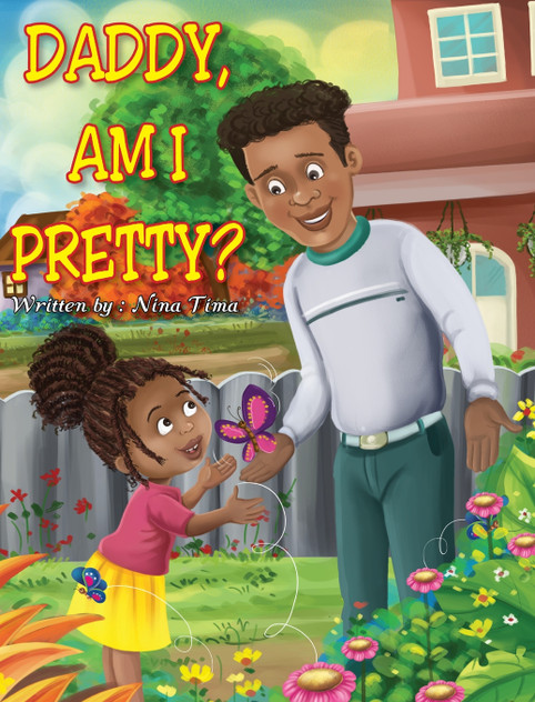 Daddy, am I Pretty? Daddy, am I Pretty?