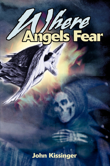Where Angels Fear Where Angels Fear