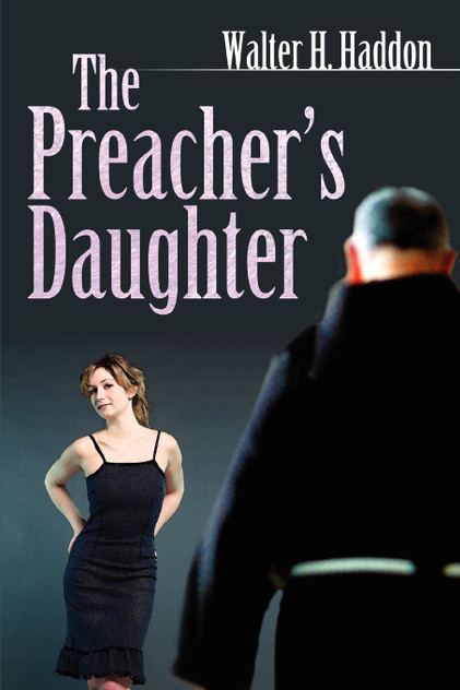The Preacher's Daughter The Preacher's Daughter