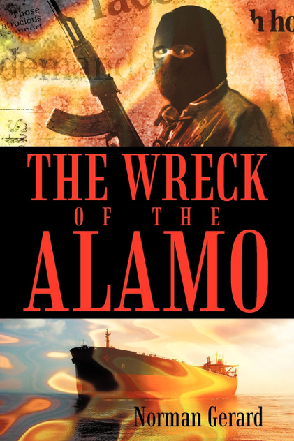 The Wreck of the Alamo The Wreck of the Alamo