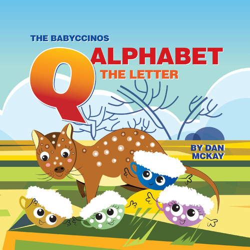 The Babyccinos Alphabet The Letter Q The Babyccinos Alphabet The Letter Q