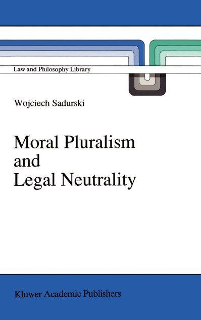 Moral Pluralism and Legal Neutrality