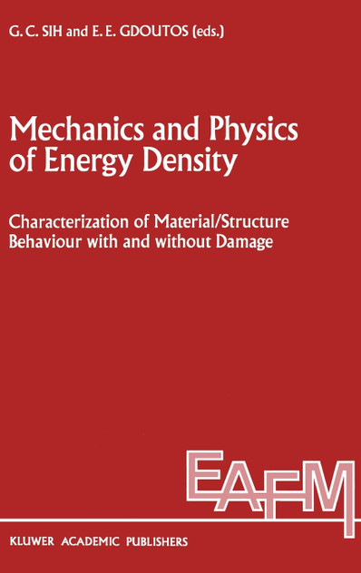 Mechanics and Physics of Energy Density Mechanics and Physics of Energy Density