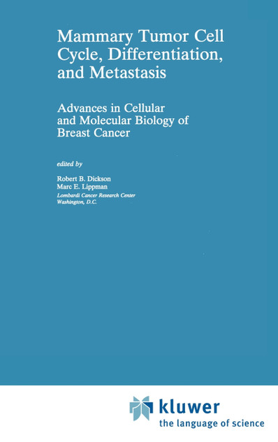 Mammary Tumor Cell Cycle, Differentiation, and Metastasis Mammary Tumor Cell Cycle, Differentiation, and Metastasis