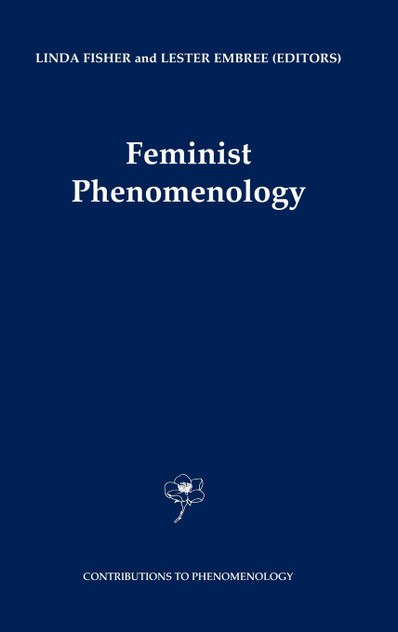 Feminist Phenomenology Feminist Phenomenology