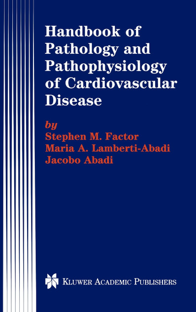 Handbook of Pathology and Pathophysiology of Cardiovascular Disease