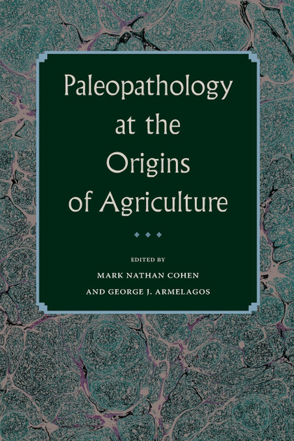 Paleopathology at the Origins of Agriculture