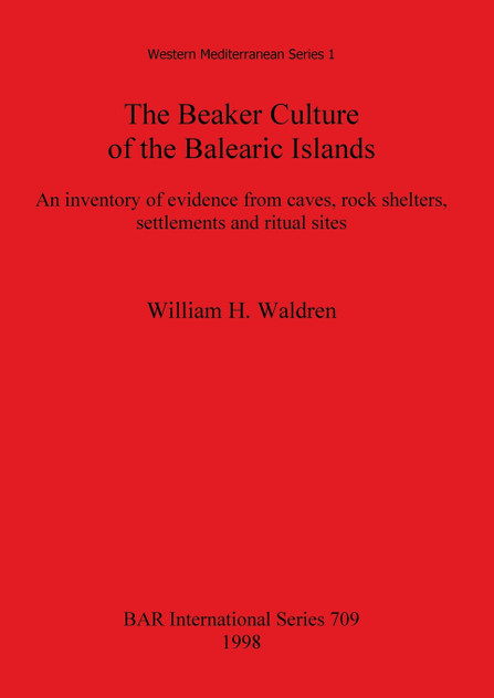 The Beaker Culture of the Balearic Islands The Beaker Culture of the Balearic Islands