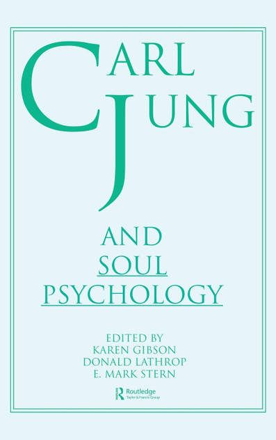Carl Jung and Soul Psychology Carl Jung and Soul Psychology