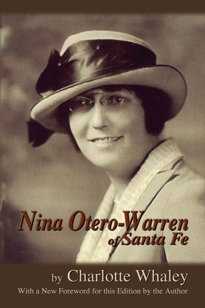 Nina Otero-Warren of Santa Fe Nina Otero-Warren of Santa Fe