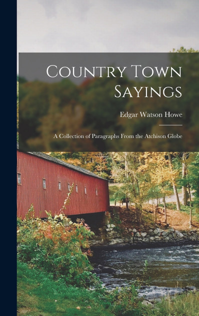 Country Town Sayings Country Town Sayings