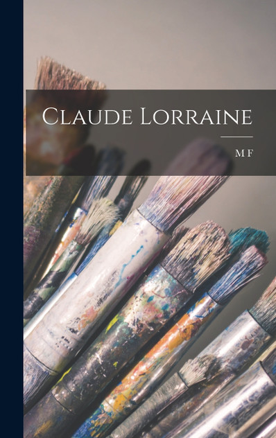 Claude Lorraine Claude Lorraine