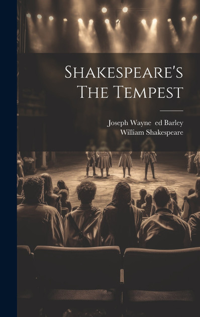 Shakespeare's The Tempest Shakespeare's The Tempest