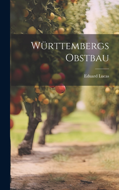 Württembergs obstbau