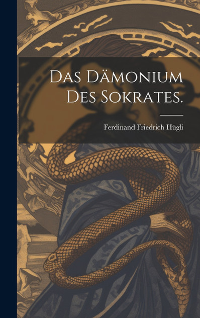 Das Dämonium des Sokrates.