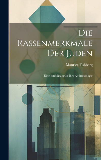 Die Rassenmerkmale Der Juden