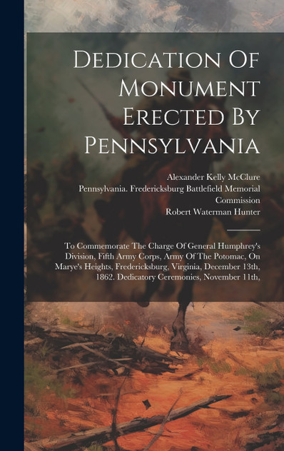 Dedication Of Monument Erected By Pennsylvania Dedication Of Monument Erected By Pennsylvania