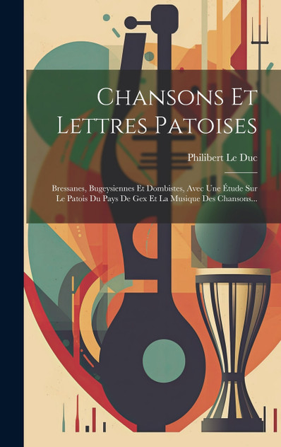 Chansons Et Lettres Patoises Chansons Et Lettres Patoises