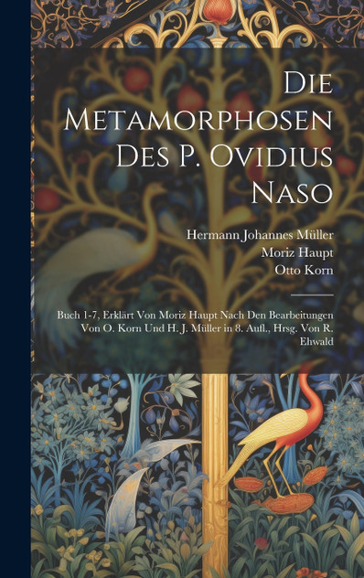 Die Metamorphosen Des P. Ovidius Naso