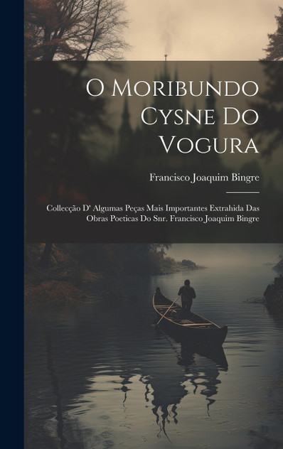 O Moribundo Cysne Do Vogura