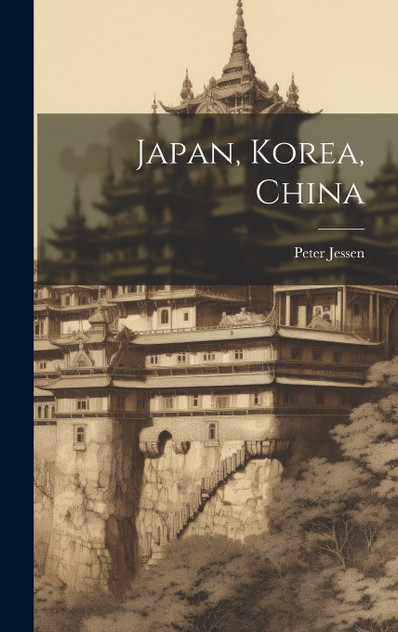 Japan, Korea, China Japan, Korea, China