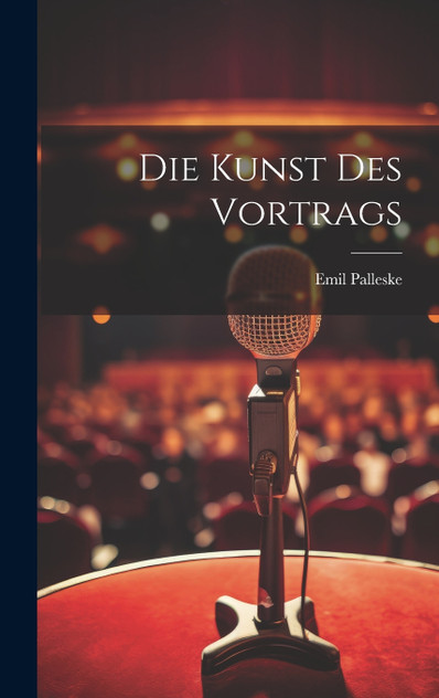 Die Kunst Des Vortrags Die Kunst Des Vortrags
