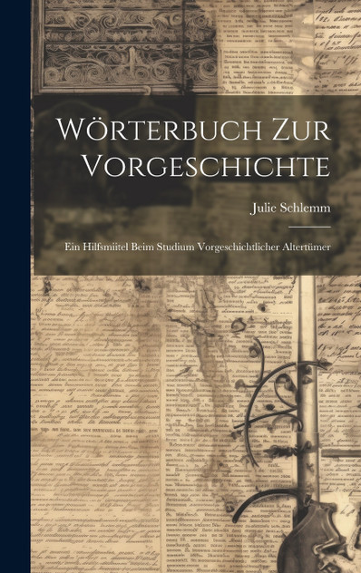 Wörterbuch Zur Vorgeschichte