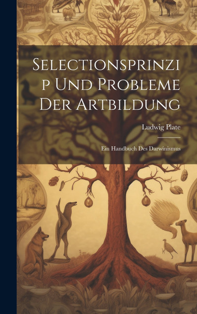 Selectionsprinzip Und Probleme Der Artbildung