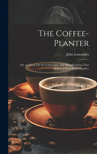 The Coffee-Planter The Coffee-Planter