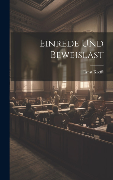 Einrede Und Beweislast Einrede Und Beweislast