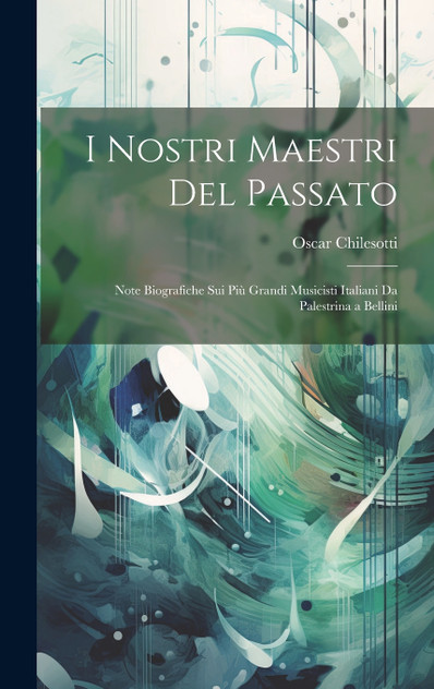 I Nostri Maestri Del Passato
