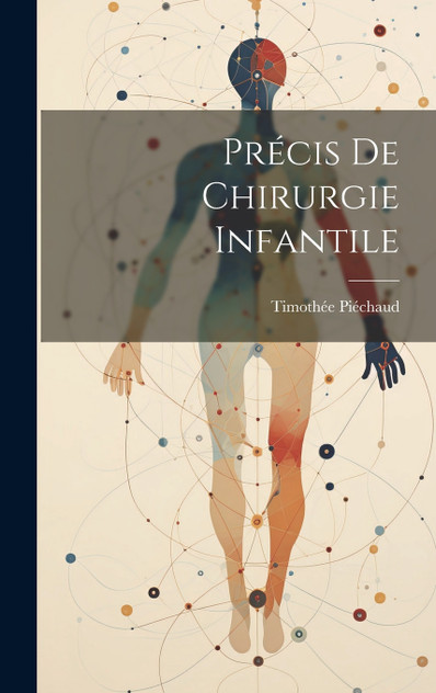 Précis De Chirurgie Infantile Précis De Chirurgie Infantile
