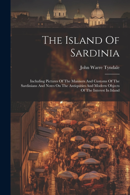 The Island Of Sardinia The Island Of Sardinia