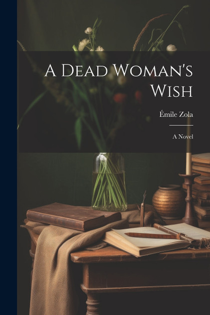 A Dead Woman's Wish A Dead Woman's Wish