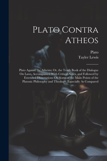 Plato Contra Atheos Plato Contra Atheos