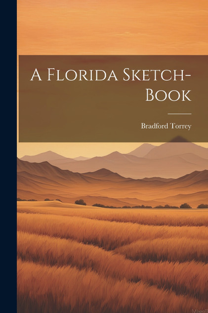 A Florida Sketch-Book A Florida Sketch-Book