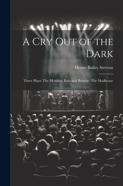 A Cry Out of the Dark A Cry Out of the Dark