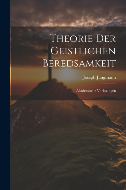 Theorie Der Geistlichen Beredsamkeit Theorie Der Geistlichen Beredsamkeit