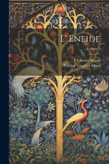L' Eneide; Volume 2 L' Eneide; Volume 2