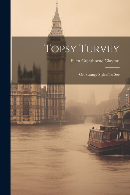 Topsy Turvey Topsy Turvey