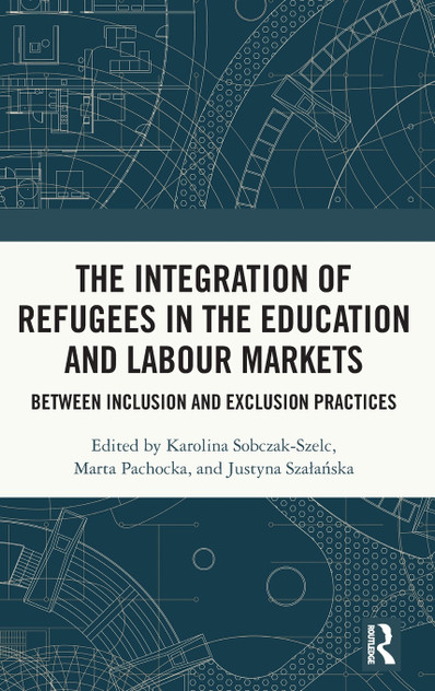 The Integration of Refugees in the Education and Labour Markets